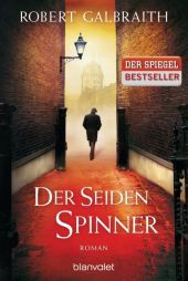 Der Seidenspinner: Ein Fall für Cormoran Strike - Robert Galbraith ist das Pseudonym von Weltbestsellerautorin J.K. Rowling!. Ausgezeichnet mit dem Audible Sounds of Crime Award at Crimefest 2015 und US Audie Awards 2015