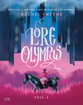 Lore Olympus - Teil 1: Der Nummer-1-NEW-YORK-TIMES-Bestseller-Webtoon Lore Olympus - Teil 1: Der Nummer-1-NEW-YORK-TIMES-Bestseller-Webtoon