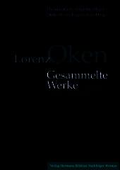 Lorenz Oken – Gesammelte Werke: Gesamtwerk in vier Bänden