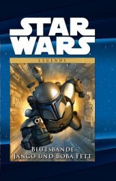 Star Wars Comic-Kollektion, Blutsbande: Jango und Boba Fett: Bd. 24: Blutsbande: Jango und Boba Fett