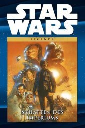 Star Wars Comic-Kollektion - Schatten des Imperiums: Bd. 40: Schatten des Imperiums
