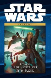 Star Wars Comic-Kollektion - Legacy: Cade Skywalker, Sith-Jäger: Bd. 65: Legacy: Cade Skywalker, Sith-Jäger