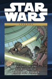 Star Wars Comic-Kollektion - Knights of the Old Republic. Tl.4: Tage des Hasses