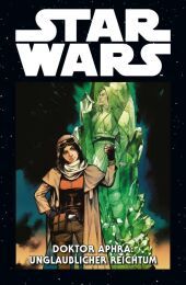 Star Wars Marvel Comics-Kollektion - Doktor Aphra: Unglaublicher Reichtum: Bd. 30: Doktor Aphra: Unglaublicher Reichtum