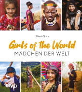 Girls of the World - M: Bildband, 250 Portraits, Fotografien f