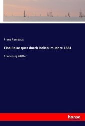 Eine Reise quer durch Indien im Jahre 1881: Erinnerungsblätter
