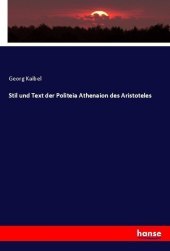 Stil und Text der Politeia Athenaion des Aristoteles