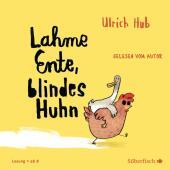 Lahme Ente, blindes Huhn, 1 Audio-CD: 1 CD