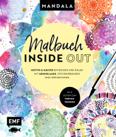 Malbuch Inside Out: Watercolor Mandala: Motive und Muster entdecken und malen - Mit Grundlagen, Zeichenübungen und Inspirationen - Alle Seiten zum Heraustrennen Malbuch Inside Out: Watercolor Mandala: Motive und Muster entdecken und malen - Mit Grundlagen, Zeichenübungen und Inspirationen - Alle Seiten zum Heraustrennen