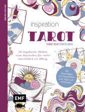 Inspiration Tarot - 50 mystische Motive zum Ausmalen für mehr Durchblick im Alltag: Mit allen Grundlagen zur Farbenlehre und Tipps zum Kolorieren - Farbe rein, Stress raus Inspiration Tarot - 50 mystische Motive zum Ausmalen für mehr Durchblick im Alltag: Mit allen Grundlagen zur Farbenlehre und Tipps zum Kolorieren - Farbe rein, Stress raus