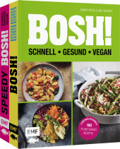 BOSH! - schnell - gesund - vegan: 2 Bücher im Bundle: 180 plant-based Rezepte BOSH! - schnell - gesund - vegan: 2 Bücher im Bundle: 180 plant-based Rezepte