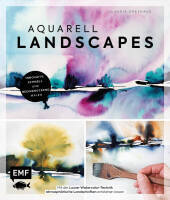Aquarell Landscapes: Innovativ, schnell und beeindruckend malen: Mit der Loose-Watercolor-Technik atmosphärische Landschaften entstehen lassen Aquarell Landscapes: Innovativ, schnell und beeindruckend malen: Mit der Loose-Watercolor-Technik atmosphärische Landschaften entstehen lassen