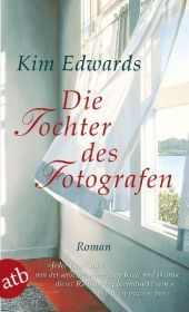 Die Tochter des Fotografen: Roman