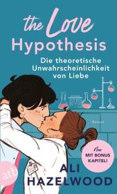 The Love Hypothesis - Die theoretische Unwahrscheinlichkeit von Liebe: Roman | ?Limitierte Auflage mit farbig gestaltetem Buchschnitt - nur solange der Vorrat reicht.?