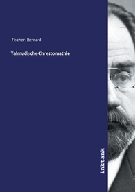 Talmudische Chrestomathie