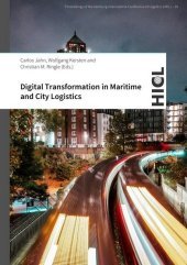 Digital Transformation in Maritime and City Logistics: Smart Solutions for Logistics