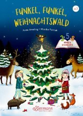 3-5-8 Minutengeschichten. Funkel, funkel, Weihnachtswald: 3-5-8 Minutengeschichten