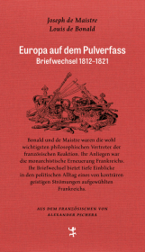 Europa auf dem Pulverfass: Briefwechsel 1812 - 1821