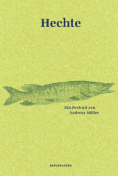 Hechte: Ein Portrait Hechte: Ein Portrait