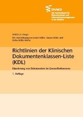 Richtlinien der Klinischen Dokumentenklassen-Liste (KDL): Klassierung von Dokumenten im Gesundheitswesen
