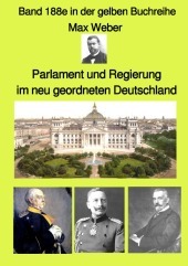 Parlament und Regierung im neu geordneten Deutschland -  Band 188e in der gelben Buchreihe - bei Jürgen Ruszkowski: Band 188e in der gelben Buchreihe. DE