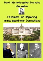 Parlament und Regierung im neu geordneten Deutschland  -  Band 188e in der gelben Buchreihe - Farbe -  bei Jürgen Ruszkowski: Band 188e in der gelben Buchreihe. DE