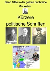 Kürzere politische Schriften  - Farbe -  Band 189e in der gelben Buchreihe - bei Jürgen Ruszkowski: Band 189e in der gelben Buchreihe. DE