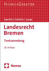 Landesrecht Bremen: Textsammlung - Rechtsstand: 15. Februar 2024