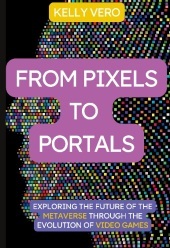 From Pixels to Portals: Exploring the Future of the Metaverse through the Evolution of Videogames