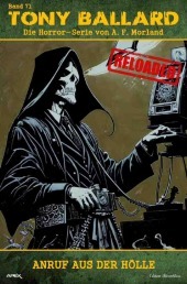 Tony Ballard - Reloaded, Band 71: Anruf aus der Hölle: Die große Horror-Serie!. DE