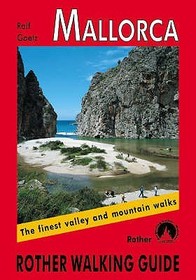 Mallorca (englische Ausgabe): The finest coastal and montain walks. 77 walks. With GPS data