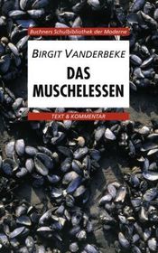 Vanderbeke, Das Muschelessen: Text & Kommentar