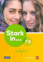 Stark in Religion 7./8. Schuljahr, Lern- und Arbeitsheft: Evangelische Religion