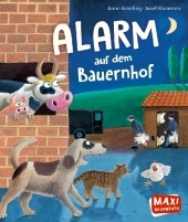 Alarm auf dem Bauernhof: Bilderbuch