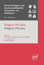 Verstehen von Anfang an, 6, 1 (2021): Religiöse Pluralität / Religious Plurality