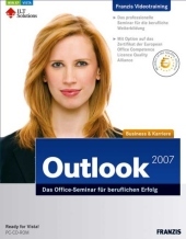 Outlook 2007 - Das Office-Seminar für beruflichen Erfolg, CD-ROM: Video-Seminar mit Zertifikatsoption bei ILT. Für Windows XP/Vista