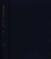 Johann Christian Edelmann: Sämtliche Schriften / Band 12: Selbstbiographie 1749-1752