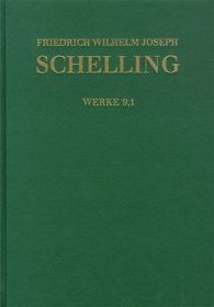 Friedrich Wilhelm Joseph Schelling: Historisch-kritische Ausgabe / Reihe I: Werke. Band 9,1-2: System des transscendentalen Idealismus (1800), 2 Teile: Kritisch kommentierte Ausgabe