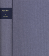 Johannes Reuchlin: Briefwechsel / Band II: 1506-1513: Hrsg.: Heidelberger Akademie d. Wissenschaften;Stadt Pforzheim