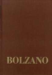 Bernard Bolzano Gesamtausgabe / Reihe III: Briefwechsel. Band 2,4: Briefe an Michael Josef Fesl 1841-1845: Kritisch kommentierte Ausgabe Bernard Bolzano Gesamtausgabe / Reihe III: Briefwechsel. Band 2,4: Briefe an Michael Josef Fesl 1841-1845: Kritisch kommentierte Ausgabe