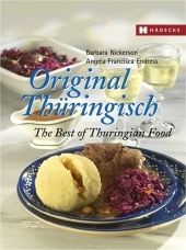Original Thüringisch - The Best of Thuringian Food Original Thüringisch - The Best of Thuringian Food