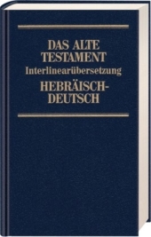 Das Alte Testament, Interlinearübersetzung, Hebräisch-Deutsch. Bd.5: Sprichwörter, Ruth, Das Hohelied, Prediger, Klagelieder, Esther, Daniel, Esra, Nehemia, 1. Chronik, 2. Chronik. Interlinearübersetzung und Transkription des hebräischen Grundtextes nach der Biblia Hebraica Stuttgartensia 1990