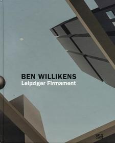 Ben Willikens. Leipziger Firmament: Das Deckengemälde im Museum der bildenden Künste Leipzig. Hrsg.: Museum der bildenden Künste Leipzig