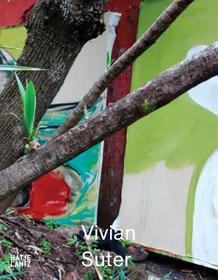 Vivian Suter Vivian Suter