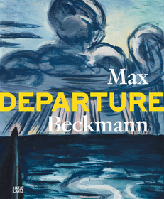 Max Beckmann: Departure Max Beckmann: Departure