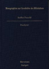 Presbyter: Moral, Mobilität und die Kirchenorganisation im Karolingerreich