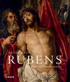 Rubens: The Power of Transformation
