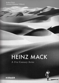 Heinz Mack: A 21st century artist: A 21st Century Artist