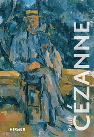 Paul Cézanne: The Great Masters of Art Paul Cézanne: The Great Masters of Art