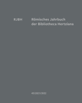 Römisches Jahrbuch der Bibliotheca Hertziana: Band 45, 2021 - 2022